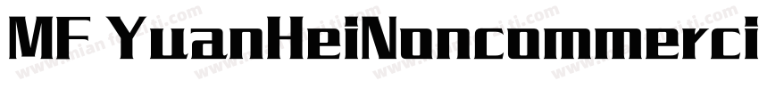 MF YuanHeiNoncommercial) Regular字体转换